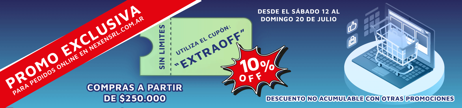 Promoción EXTRA OFF un 10% en toda tu compra JULIO 2025